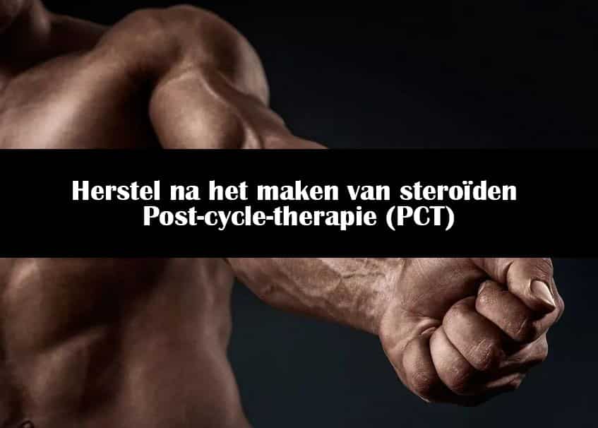 Herstel na het maken van steroïden | Postcyclustherapie (PCT)